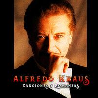 Canciones y Romanzas - Alfredo Kraus