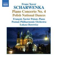 Scharwenka: Piano Concerto No. 4 - Polish Dances - Mataswintha: Overture - Andante religioso