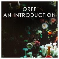 Orff: An Introduction