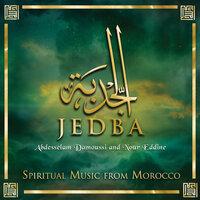 Jedba: Spiritual Music from Morocco