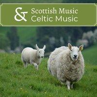 Scottish Music & Celtic Music: Calm Celtic Music for Meditation, Healing Therapy, Sleep, Yoga