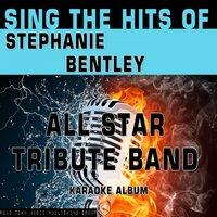 Sing the Hits of Stephanie Bentley