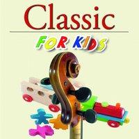 Classic for Kids, Vol. 1
