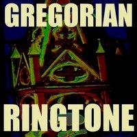 Gregorian Ringtone