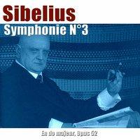 Sibelius: Symphonie No. 3 in C Major, Op. 52