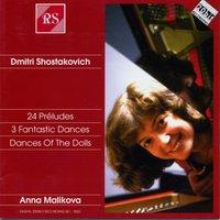 Shostakovich: 24 Préludes / Three Fantastic Dances / Dances of the Dolls
