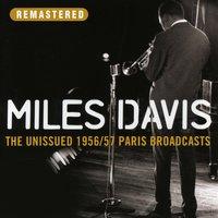 The Unissued 1956/57 Paris Broadcasts