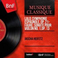 Lalo: Symphonie espagnole, Op. 21 - Fauré: Sonate pour violon No. 1, Op. 13