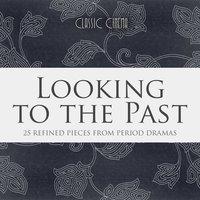 Looking to the Past