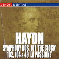 Haydn: Symphony Nos. 101 "The Clock", 102, 104 & 49 "La passione"