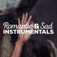 Romantic and Sad Instrumentals