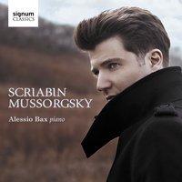 Scriabin: Piano Sonata No. 3 in F-Sharp Minor, Op. 23 – Mussorgsky: Pictures at an Exhibition