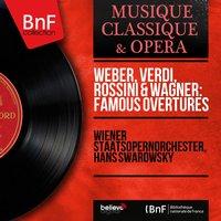 Weber, Verdi, Rossini & Wagner: Famous Overtures