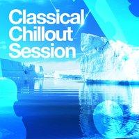 Classical Chillout Session