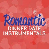 Romantic Dinner Date Instrumentals