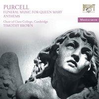 Purcell: Sacred Music & Funeral Sentences for Queen Mary