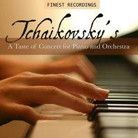 Finest Recordings - Tchaikovsky's a Taste of Concerto for Piano and Orchestra
