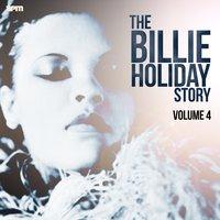 The Billie Holiday Story, Vol. 4