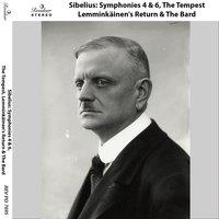 Sibelius: Symphonies Nos. 4, 6, The Tempest, Lemminkäinen's Return & The Bard