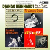 Four Classic Albums Plus (DJANGO / django / The Legendary Django / Django Reinhardt)