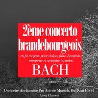 Bach : Concerto brandebourgeois No. 2, en fa majeur