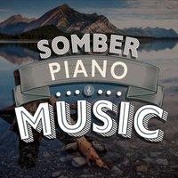 Somber Piano Music