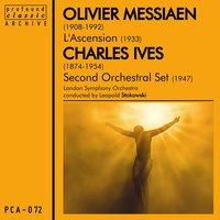 Messiaen: L'ascension  & Ives: Second Orchestral Set