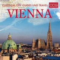 Classical City Guides und Travel: Vienna