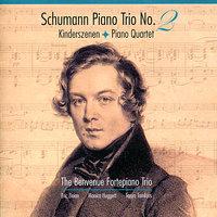 Schumann: Piano Trio No. 2, Kinderszenen, Piano Quartet