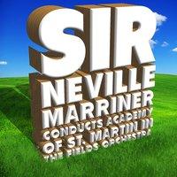 Sir Neville Marriner Conducts Academy of St. Martin in the Fields Orchestra