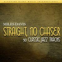 Straight, No Chaser - 50 Classic Jazz Tracks