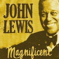 John Lewis' Magnificent Music