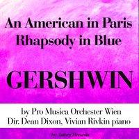 Gershwin : An American in Paris, Rhapsody in Blue