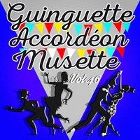 Guinguette Accordéon Musette, Vol. 46