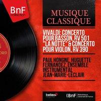 Vivaldi: Concerto pour basson, RV 501 "La notte" & Concerto pour violon, RV 390