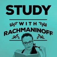 Study with Rachmaninoff