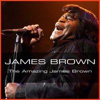James Brown: The Amazing James Brown