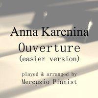 Anna Karenina: Ouverture II