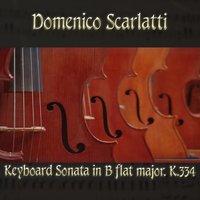 Domenico Scarlatti: Keyboard Sonata in B flat major, K.334