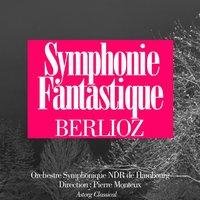 Berlioz : Symphonie fantastique Op. 14