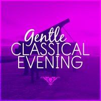 Gentle Classical Evening
