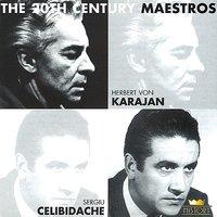 Herbert von Karajan & Sergiu Celibidache