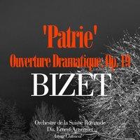 Bizet: 'Patrie', ouverture dramatique, Op. 19