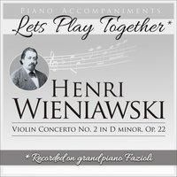 Henri Wieniawski: Violin Concerto No. 2 in D Minor, Op. 22