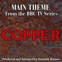 Copper: Main Title