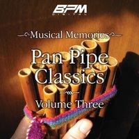 Pan Pipe Classics, Vol. 3