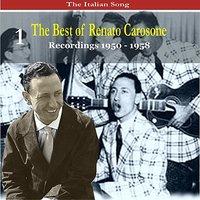 The Italian Song: The Best of Renato Carosone Volume 1 - Recordings 1950- 1958
