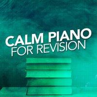 Calm Piano for Revision