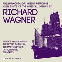 Philharmonia Orchestra Performs Highlights of the Musical Operas by Richard Wagner