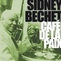 Sidney Bechet au Café de la Paix
